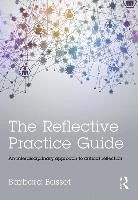 The Reflective Practice Guide