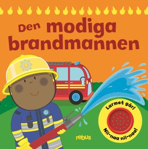 Den modiga brandmannen - saga med ljud