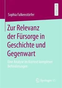 Zur Relevanz der Fürsorge in Geschichte und Gegenwart | 1:a upplagan