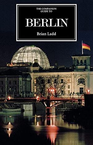 The Companion Guide to Berlin