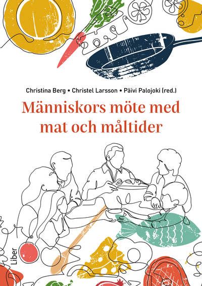 Människors möte med mat och måltider | 1:a upplagan