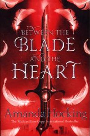 Between the Blade and the Heart | 0:e upplagan
