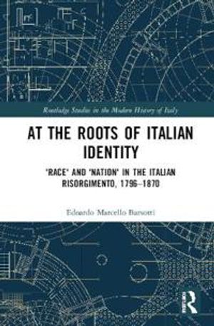 At the Roots of Italian Identity | 1:a upplagan