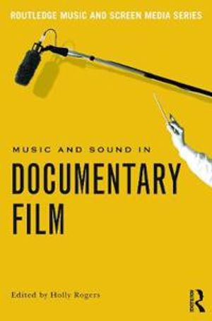 Music and Sound in Documentary Film