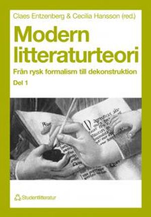 Modern litteraturteori 1 : Från rysk formalism till dekonstruktion |  2:e upplagan