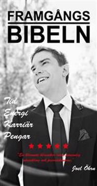 Framgångsbibeln : tid, energi, karriär, pengar | 1:a upplagan