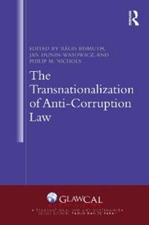 The Transnationalization of Anti-Corruption Law | 1:a upplagan