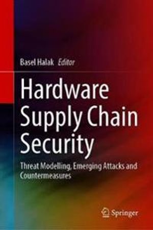 Hardware Supply Chain Security | 1:a upplagan