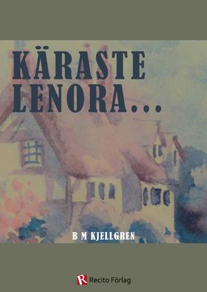 Käraste Lenora...