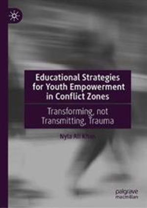 Educational Strategies for Youth Empowerment in Conflict Zones | 1:a upplagan