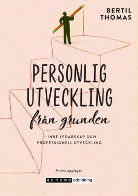 Personlig utveckling från grunden | 0:e upplagan