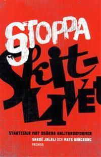 Stoppa skitlivet | 1:a upplagan