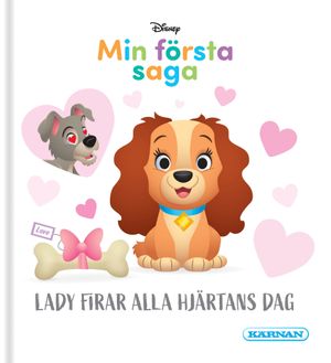 Min första saga - Lady firar alla hjärtans dag