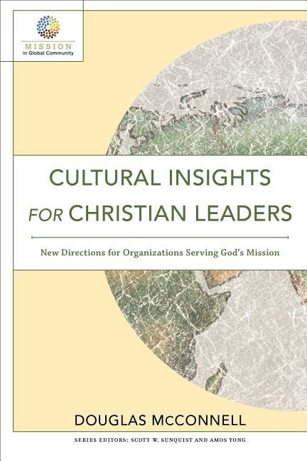 Cultural insights for christian leaders - new directions for organizations | 0:e upplagan