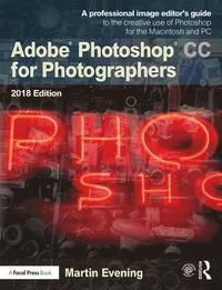 Adobe Photoshop CC for Photographers 2018