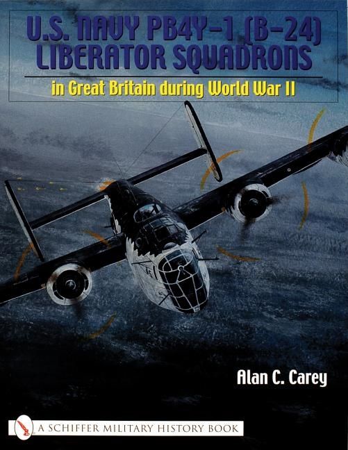 U.s. navy pb4y-1 (b-24) liberator squadrons - in great britain during world | 0:e upplagan