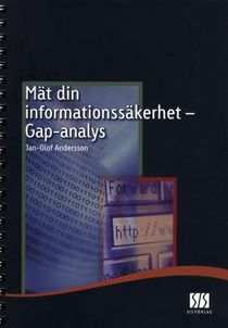 Mät din informationssäkerhet : Gap-analys