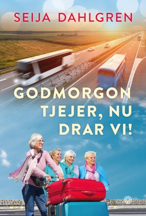 Godmorgon tjejer, nu drar vi! | 1:a upplagan