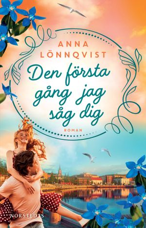 Den första gång jag såg dig | 1:a upplagan