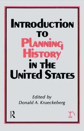 Introduction to Planning History in the United States | 1:a upplagan