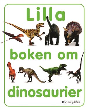 Lilla boken om dinosaurier | 1:a upplagan