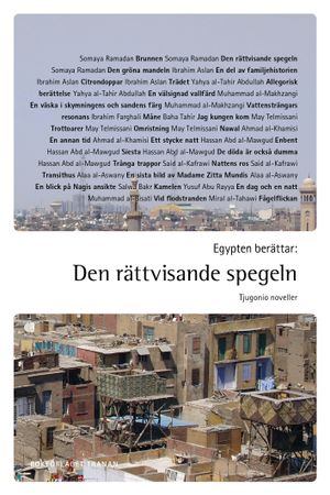 Egypten berättar : den rättvisande spegeln - Tjugonio noveller | 1:a upplagan