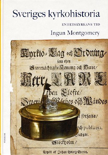 Sveriges kyrkohistoria. 4, Enhetskyrkans tid | 1:a upplagan