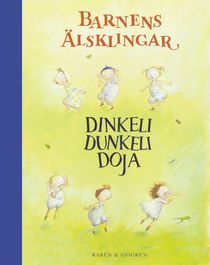 Dinkeli dunkeli doja : Barnens älsklingar