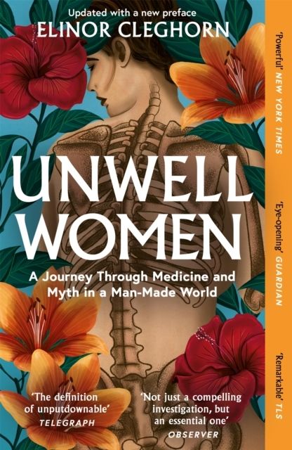 Unwell Women - A Journey Through Medicine And Myth in a Man-Made World | 0:e upplagan