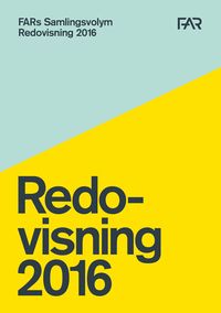 FARs Samlingsvolym – Redovisning 2016 | 0:e upplagan