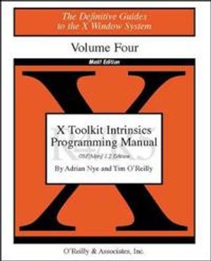 Volume 4M: X Toolkit Intrinsics Programming Manual | 1:a upplagan