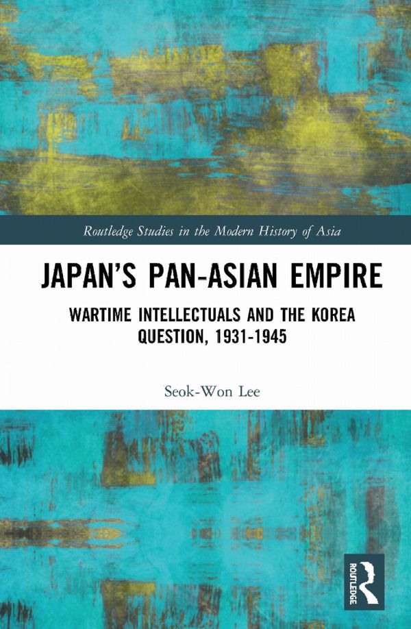 Japan’s Pan-Asian Empire | 1:a upplagan
