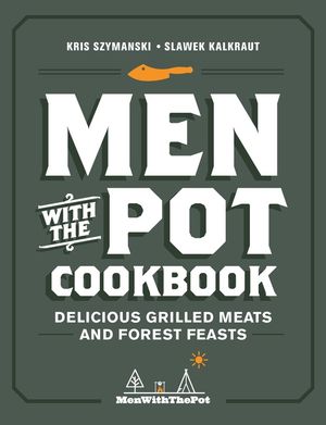 Men With The Pot Cookbook