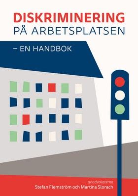 Diskriminering på arbetsplatsen - en handbok | 0:e upplagan