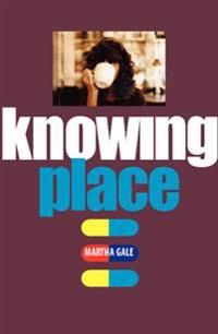Knowing Place | 0:e upplagan