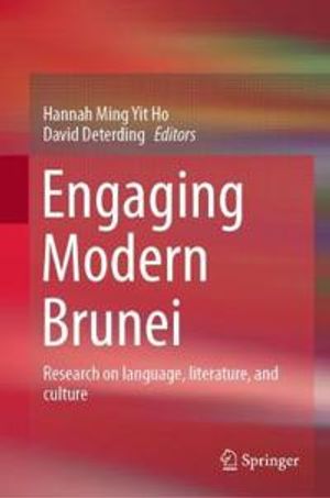 Engaging Modern Brunei | 1:a upplagan