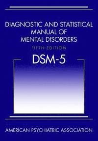 Diagnostic and Statistical Manual of Mental Disorders (DSM-5 (R)) | 5:e upplagan