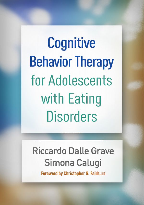 Cognitive Behavior Therapy for Adolescents with Eating Disorders | 1:a upplagan