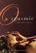 Orgasmic : Erotica for Women