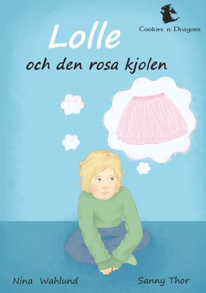 Lolle och den rosa kjolen | 1:a upplagan