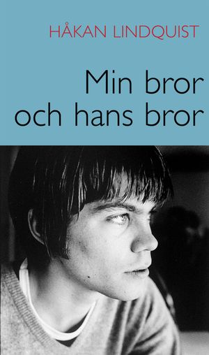 Min bror och hans bror | 1:a upplagan