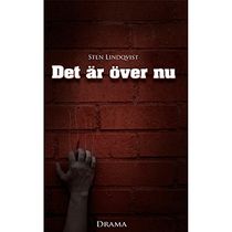 Det är över nu