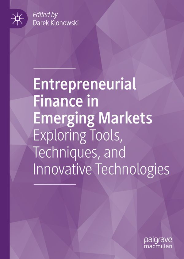 Entrepreneurial Finance in Emerging Markets | 1:a upplagan