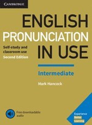 English Pronunciation in Use Intermediate Book with Answers and Downloadable Audio |  2:e upplagan