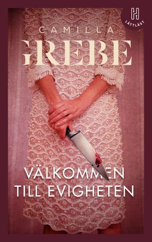 Välkommen till Evigheten (lättläst) | 1:a upplagan