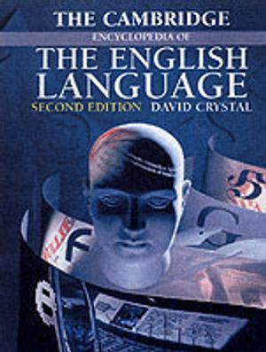 The Cambridge Encyclopedia of the English Language |  2:e upplagan