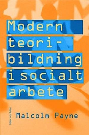 Modern teoribildning i socialt arbete | 1:a upplagan