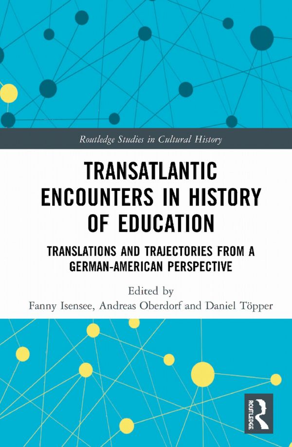 Transatlantic Encounters in History of Education | 1:a upplagan