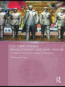 The Third Chinese Revolutionary Civil War, 1945–49