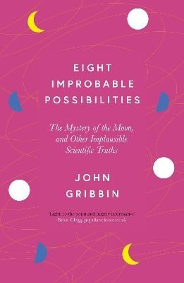 Eight Improbable Possibilities | 0:e upplagan